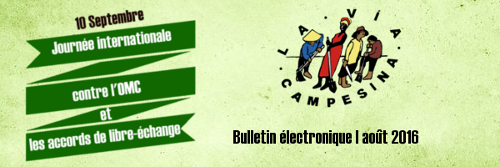 Bulletin électronique de la Via Campesina – Août 2016